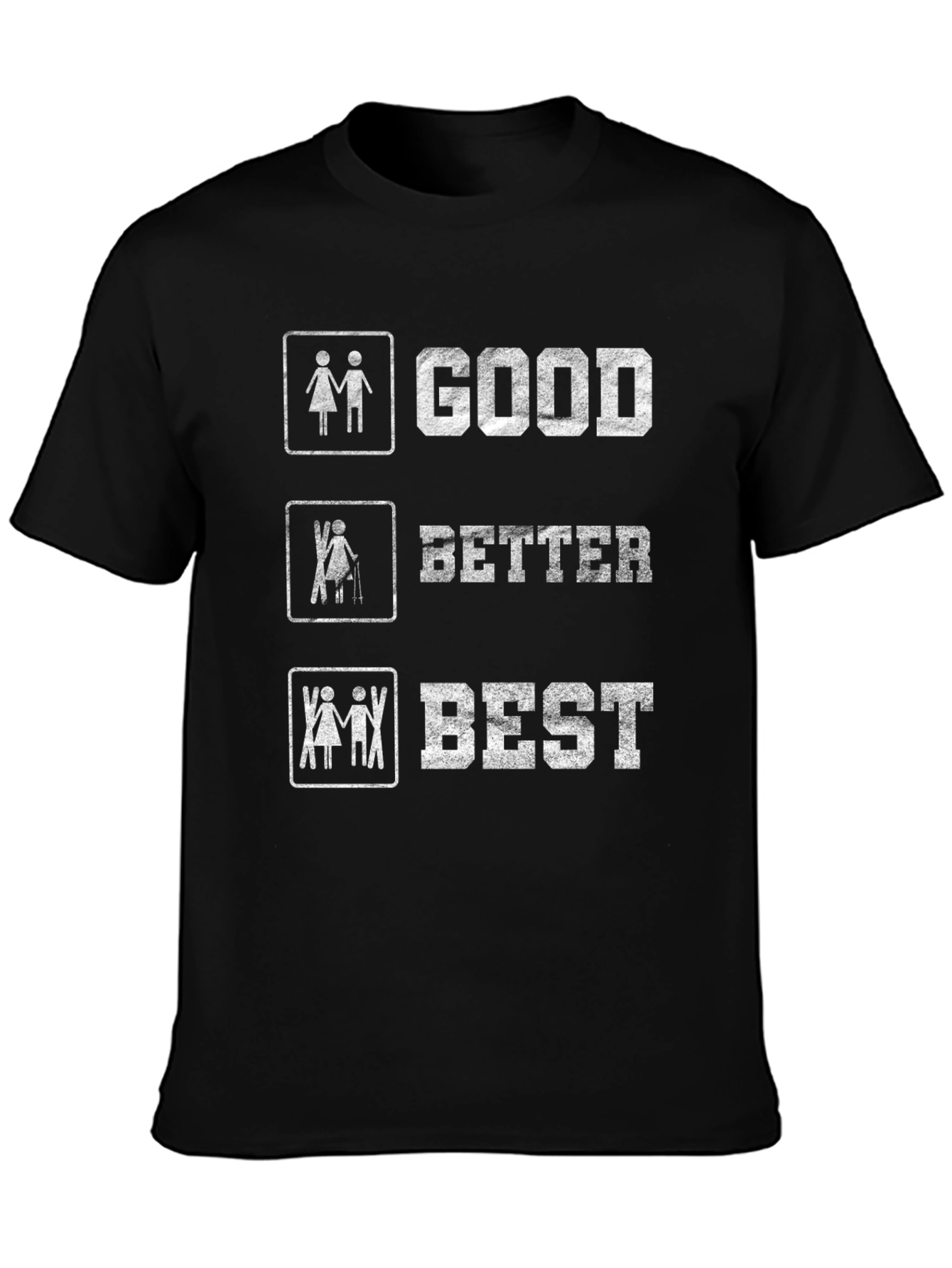 Skiing Humor T-Shirt - Good Better Best