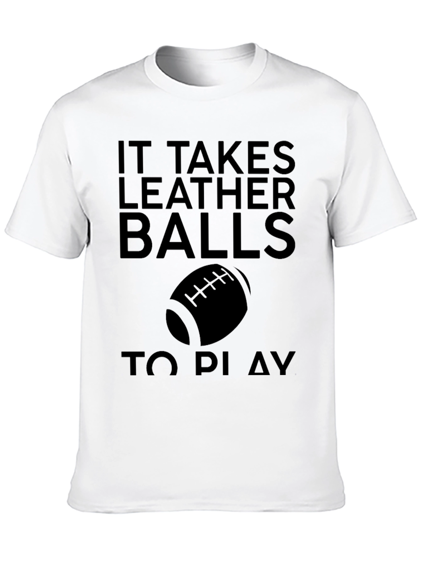 Leather Balls Funny Football T-Shirt