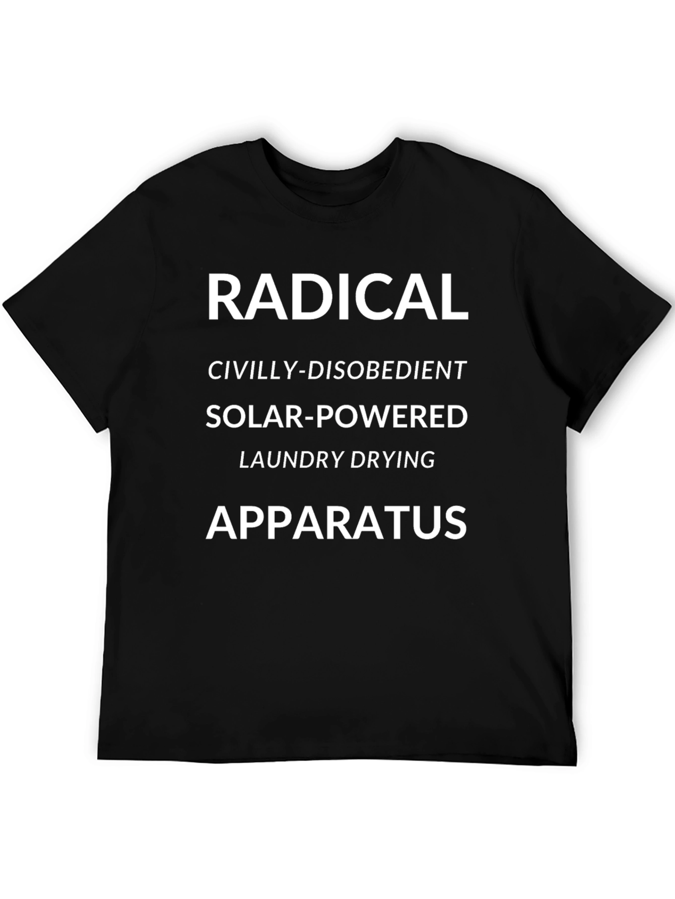 Radical Laundry Drying Apparatus T-Shirt
