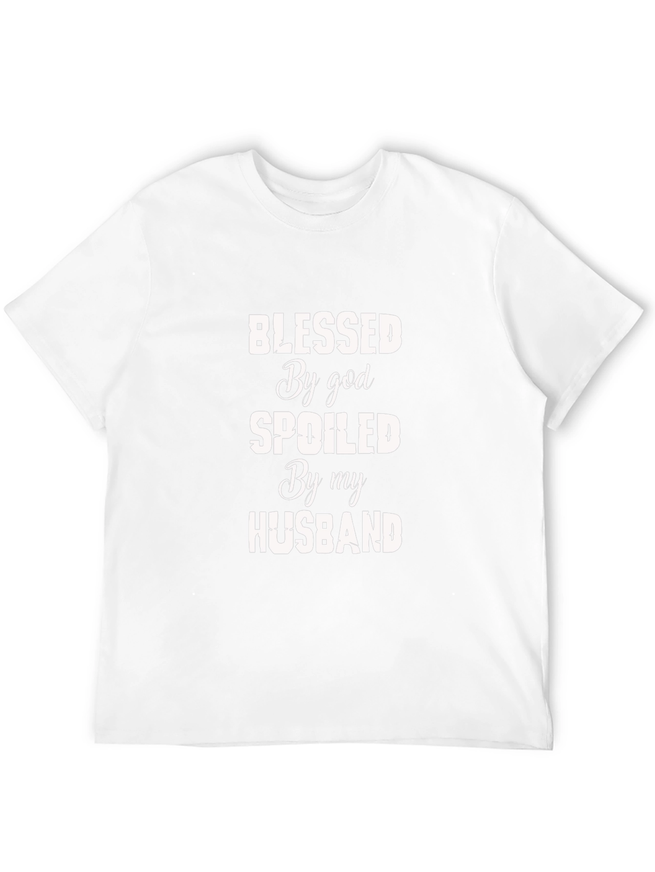 Blessed by God Spoiled by Husband T-Shirt