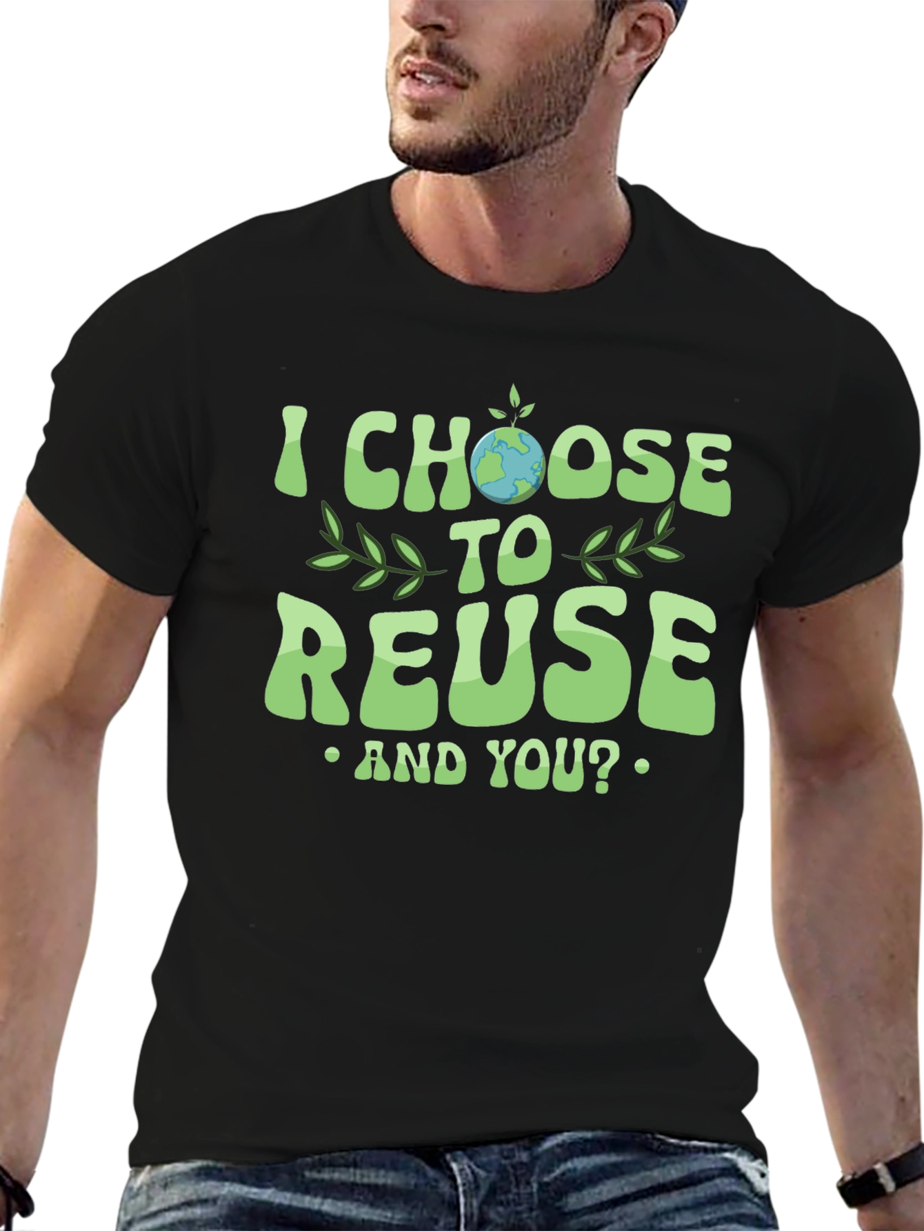 Eco-Friendly I Choose to Reuse Graphic Tee