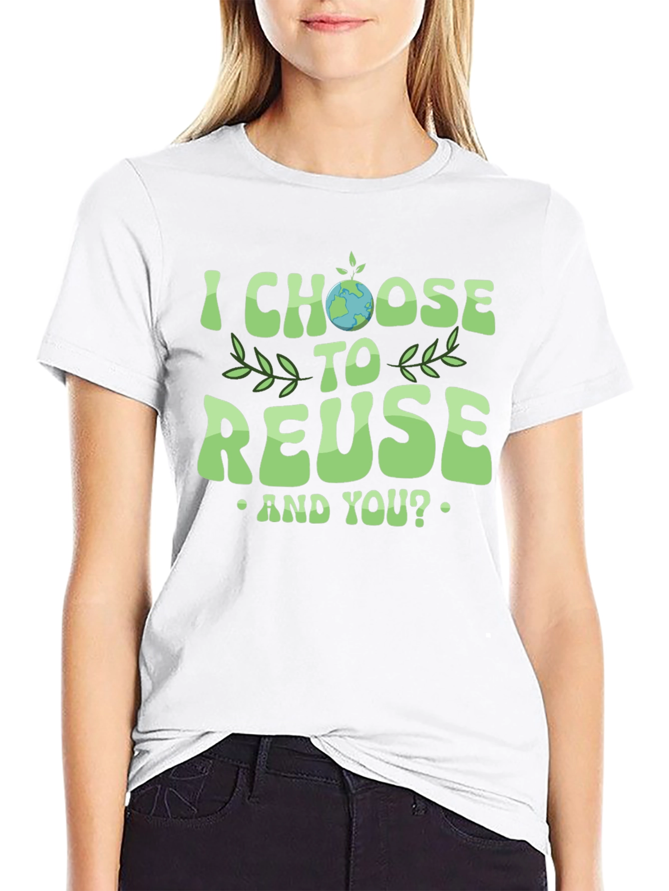 Eco-Friendly I Choose to Reuse Graphic Tee