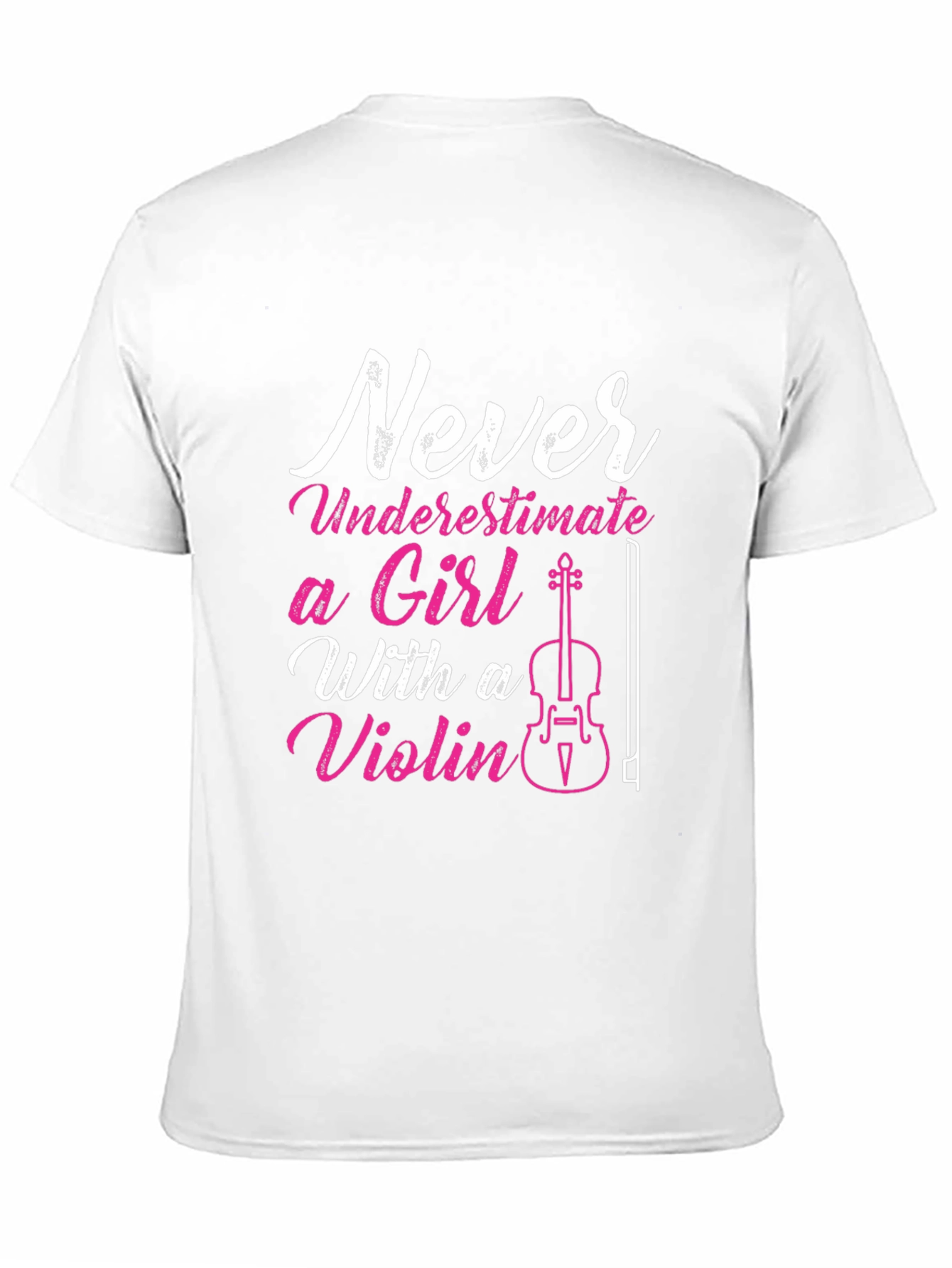 Never Underestimate Violin Girl T-Shirt
