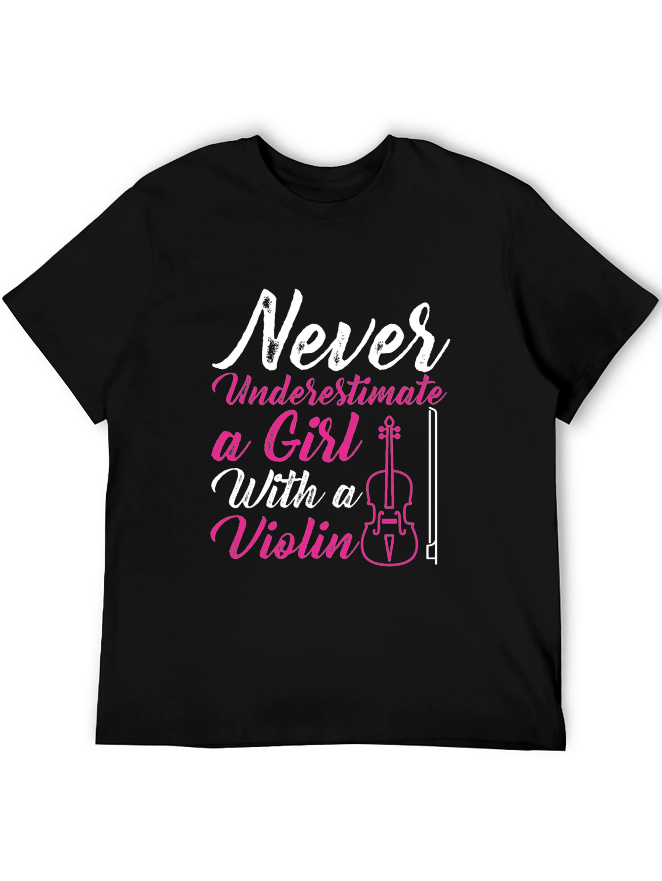 Never Underestimate Violin Girl T-Shirt