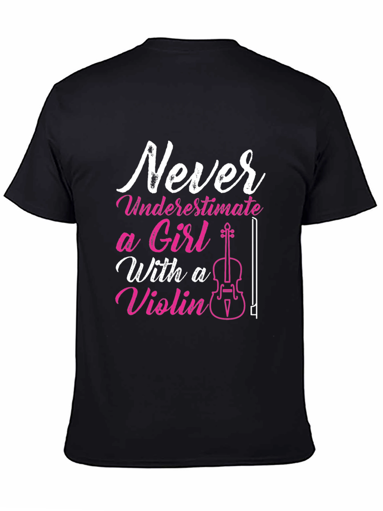 Never Underestimate Violin Girl T-Shirt