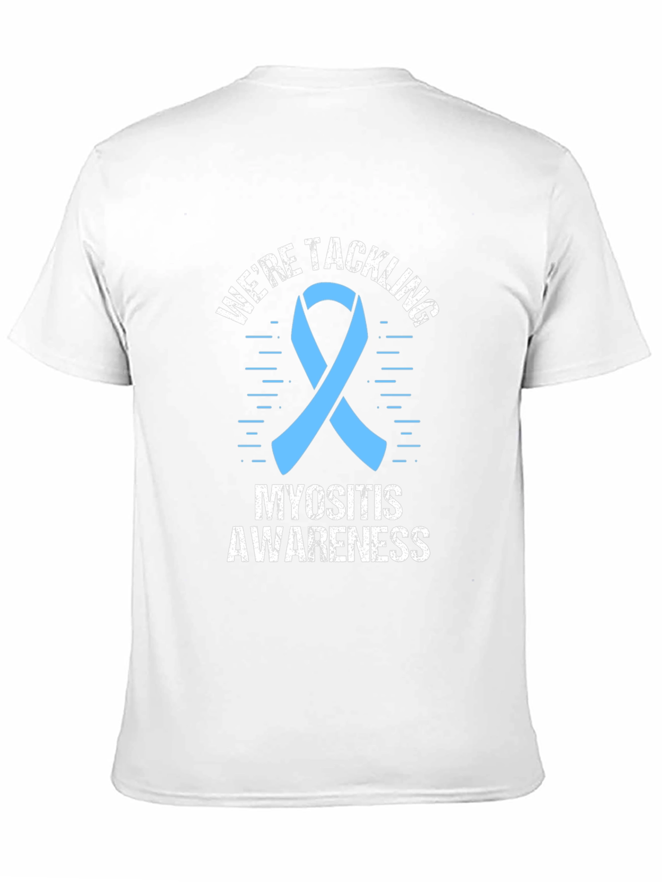Myositis Awareness T-Shirt - Were Tackling