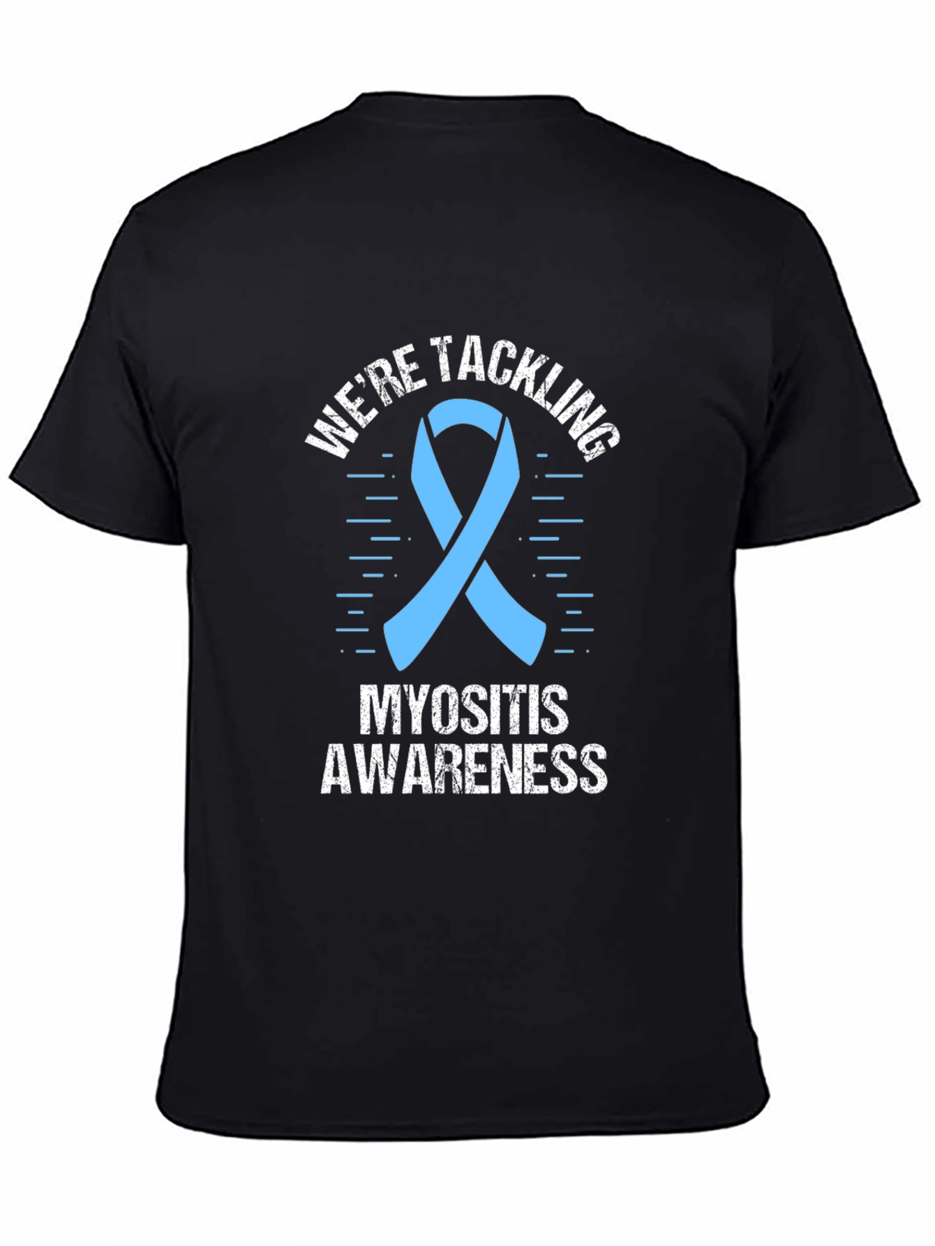 Myositis Awareness T-Shirt - Were Tackling