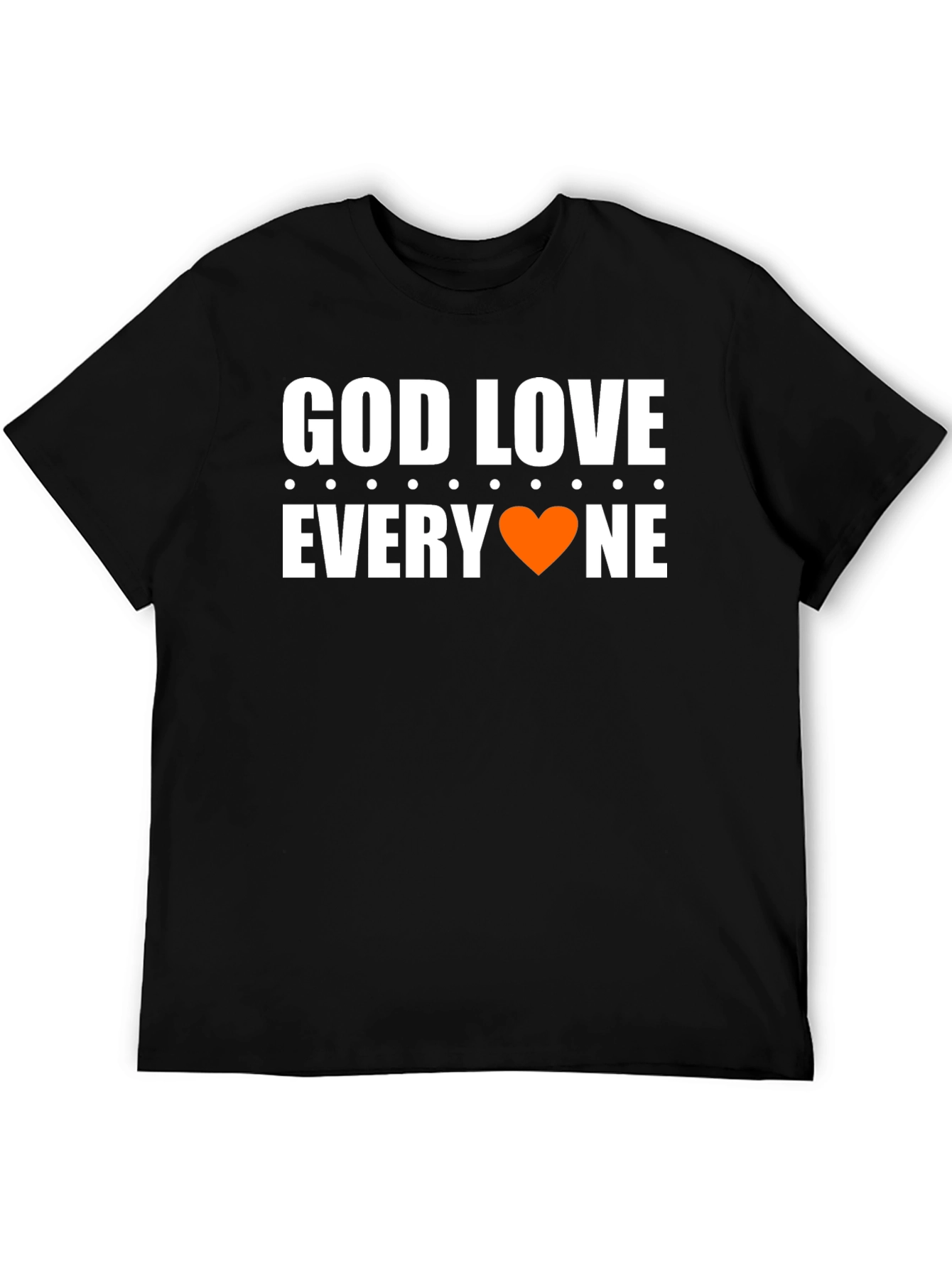 God Love Everyone T-Shirt - Graphic Tee