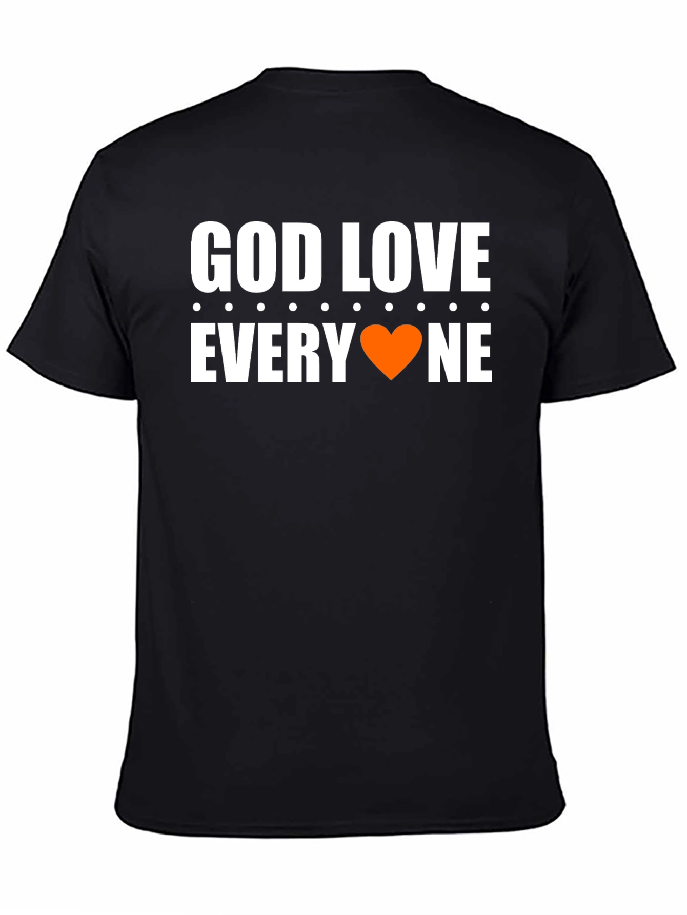 God Love Everyone T-Shirt - Graphic Tee