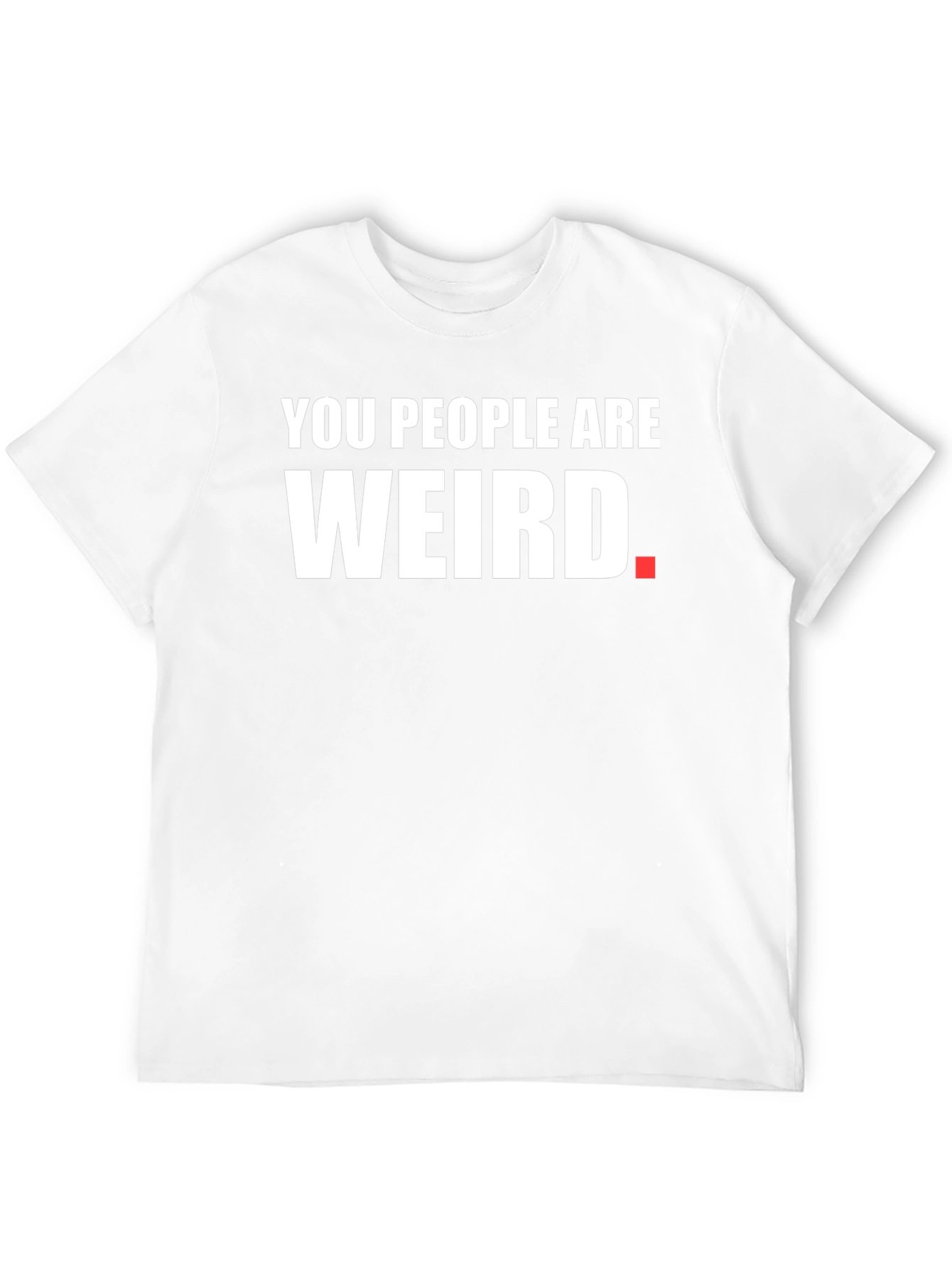 You People Are Weird Graphic Tee - Black