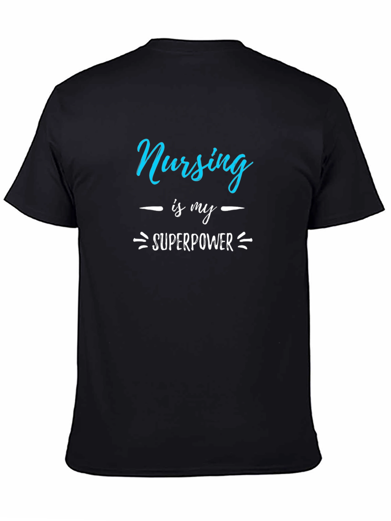 Nursing is My Superpower Graphic T-Shirt
