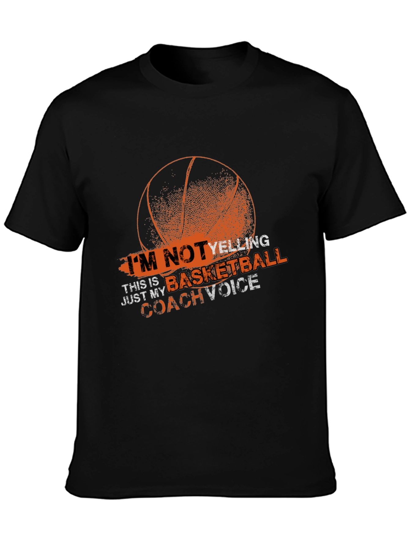 Basketball Coach Tee: Im Not Yelling!