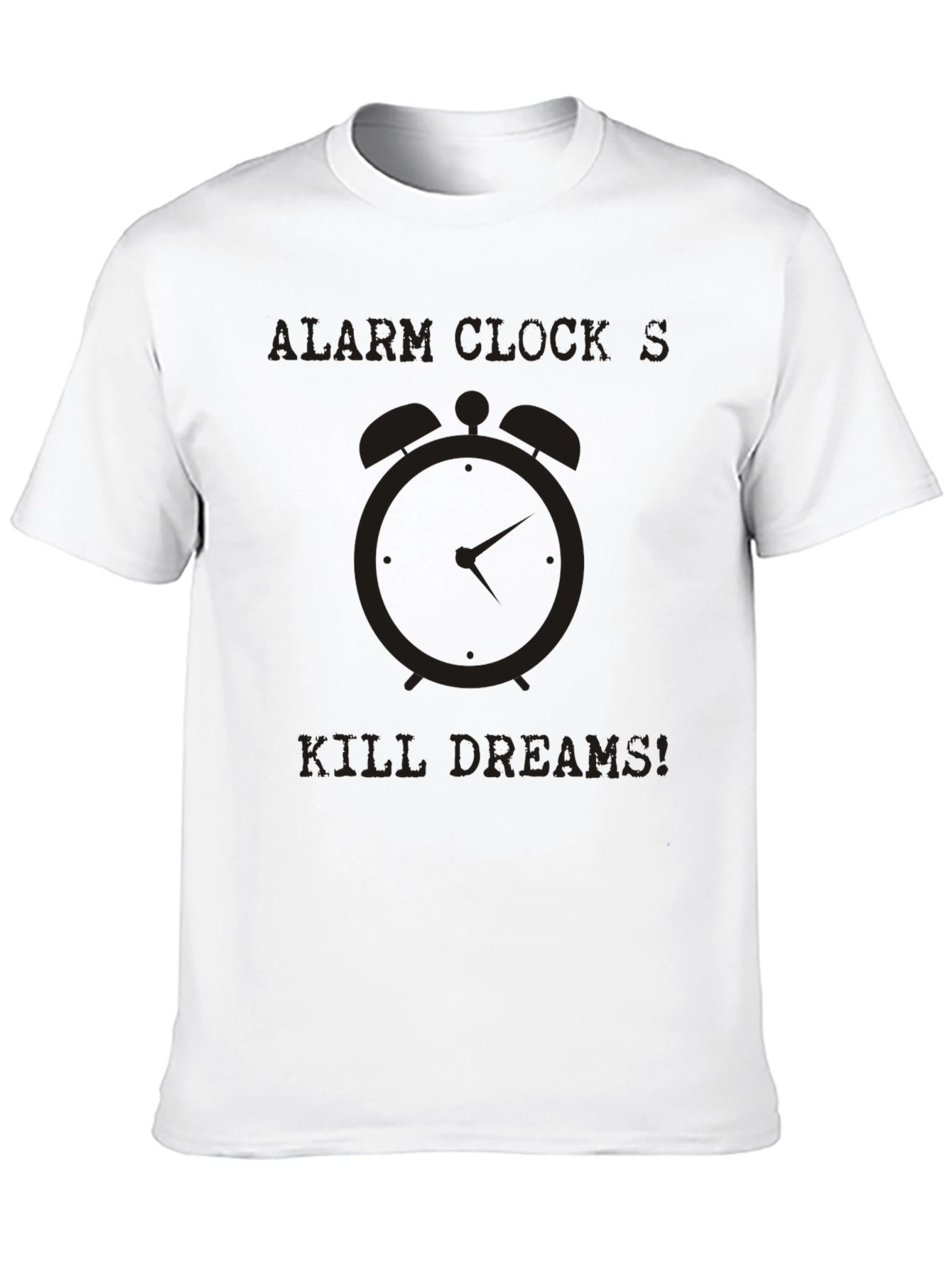Alarm Clock Kills Dreams Black Graphic Tee