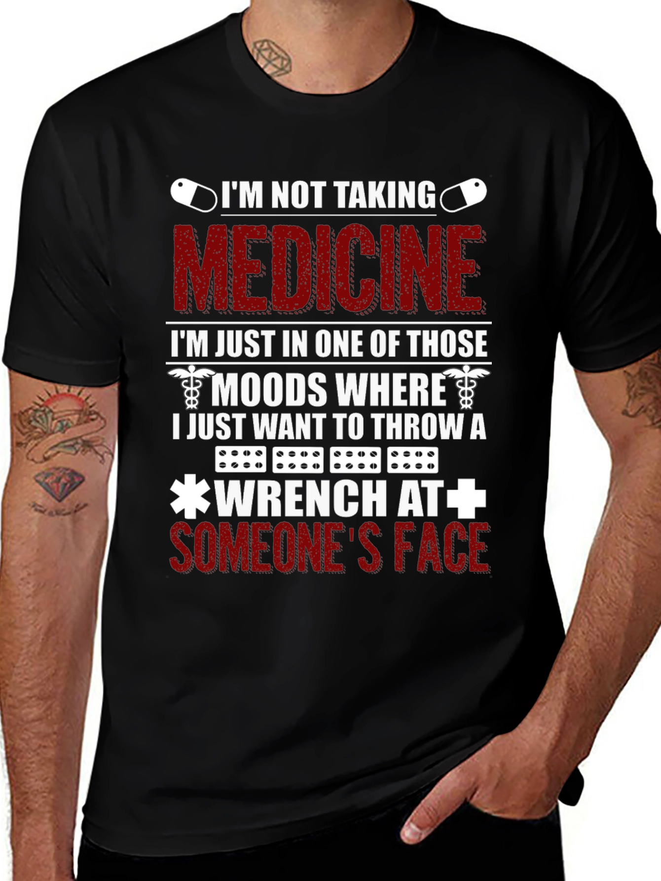 Funny Im Not Taking Medicine T-Shirt