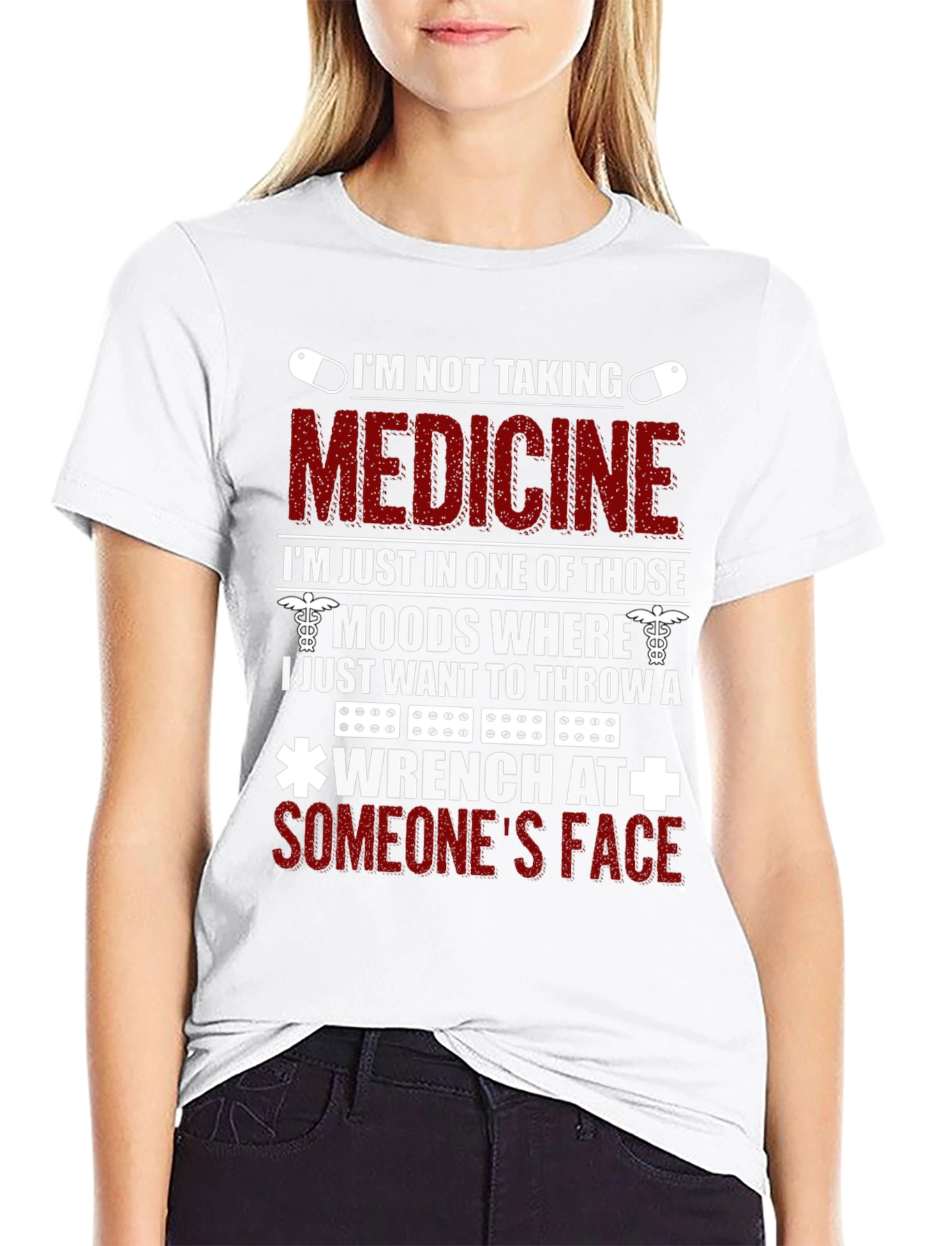 Funny Im Not Taking Medicine T-Shirt