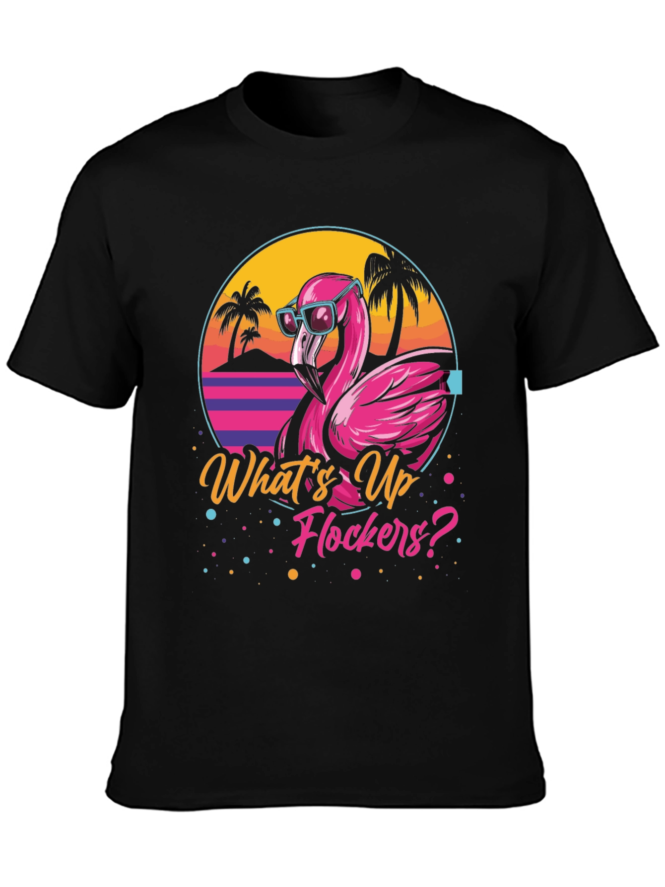Whats Up Flockers? Flamingo Graphic Tee