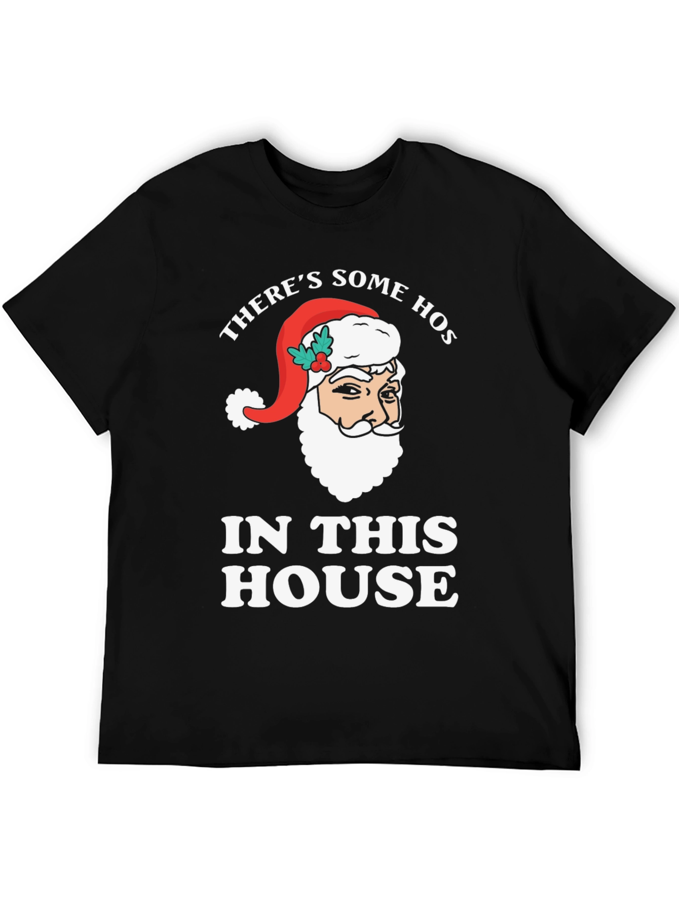 Theres Some Hos Santa Black T-Shirt
