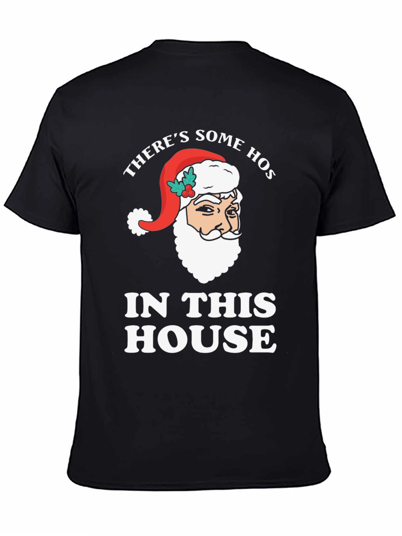 Theres Some Hos Santa Black T-Shirt