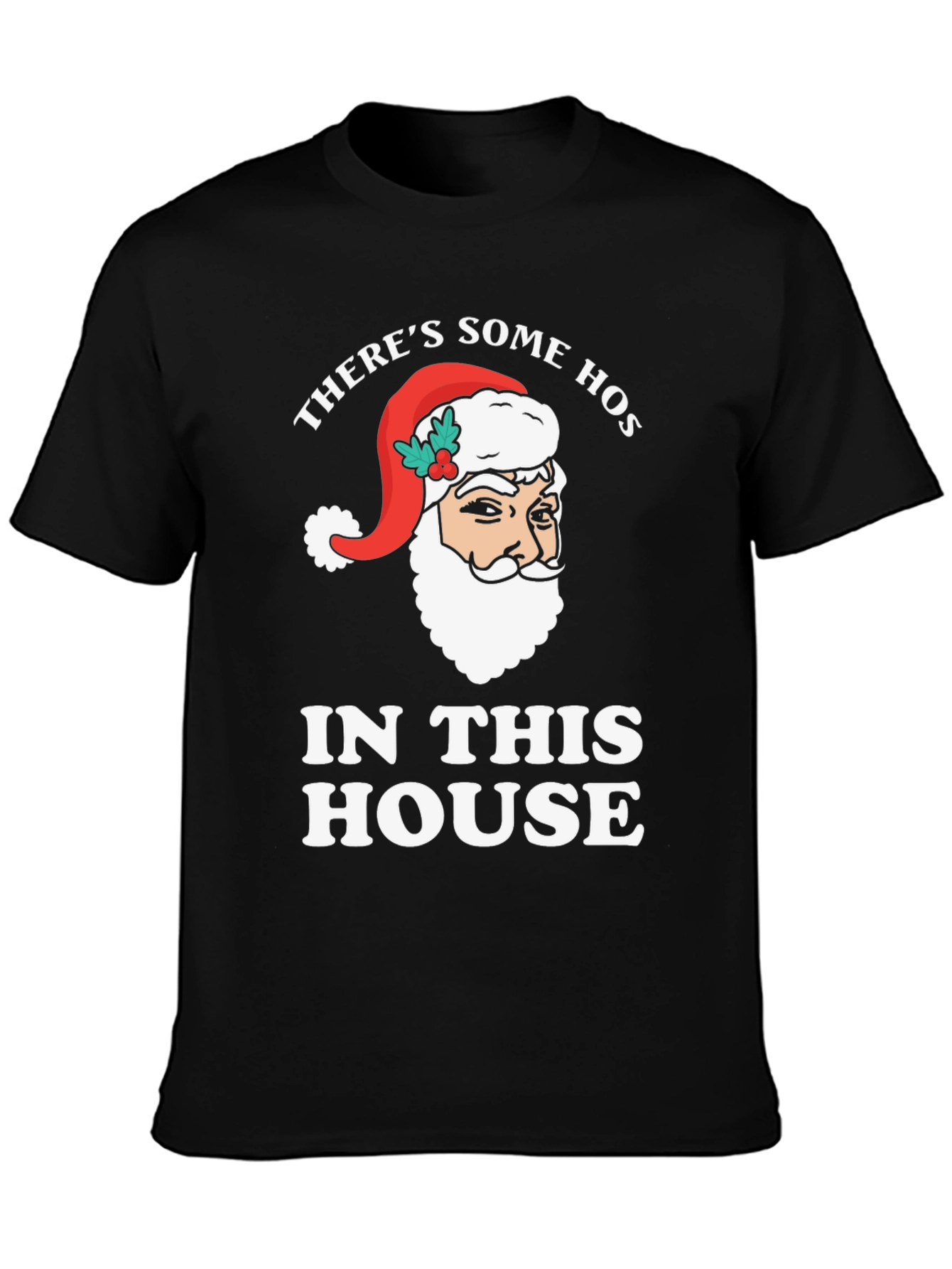 Theres Some Hos Santa Black T-Shirt