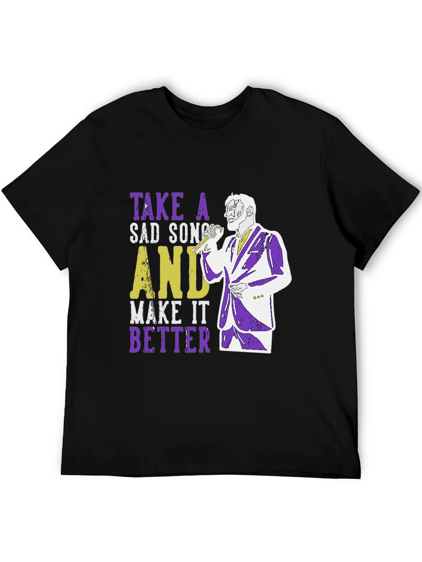 Take a Sad Song T-Shirt