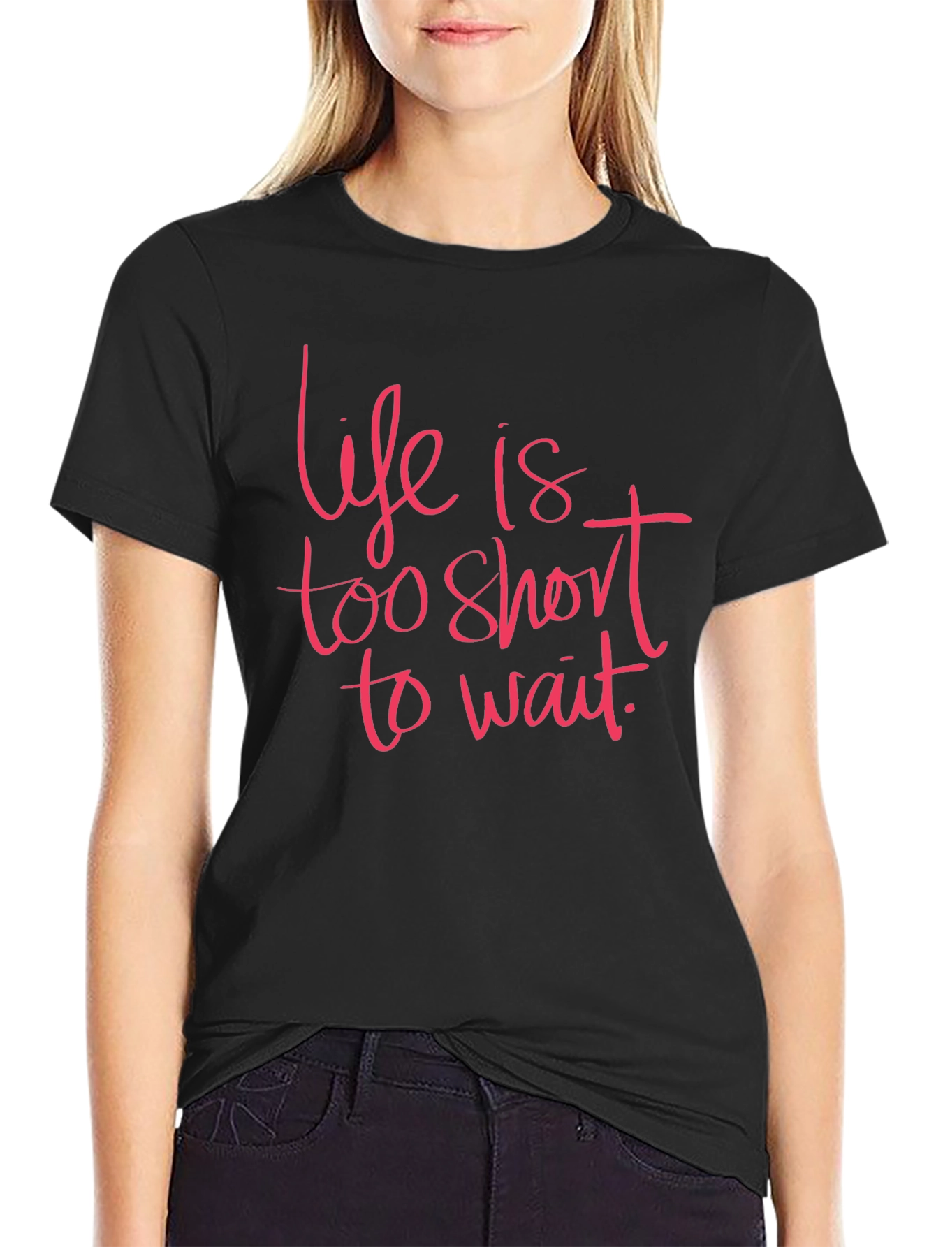 Life is Too Short Graphic Tee
