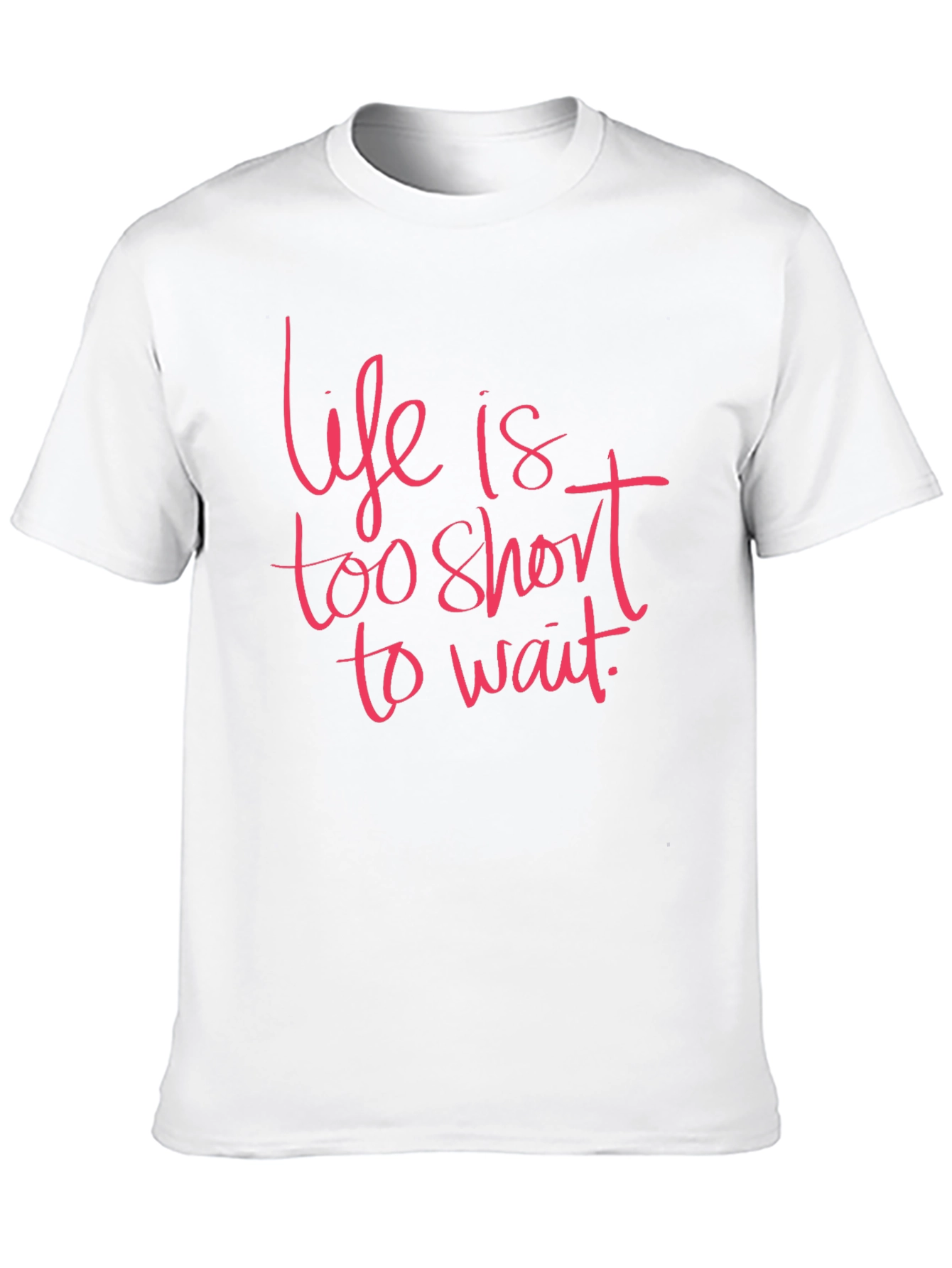 Life is Too Short Graphic Tee