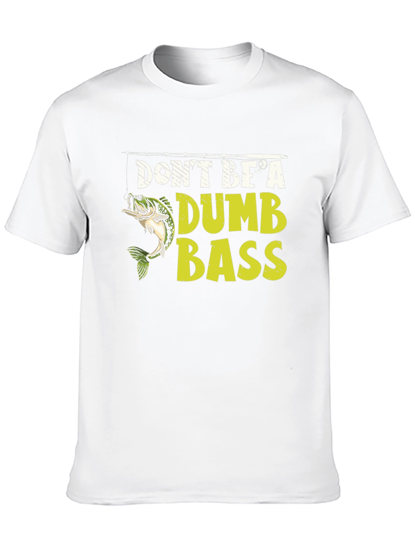 Dont Be a Dumb Bass Fishing T-Shirt