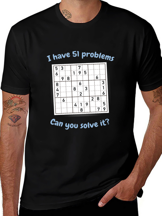 Sudoku Puzzle T-Shirt - I Have 51 Problems Funny Math Tee