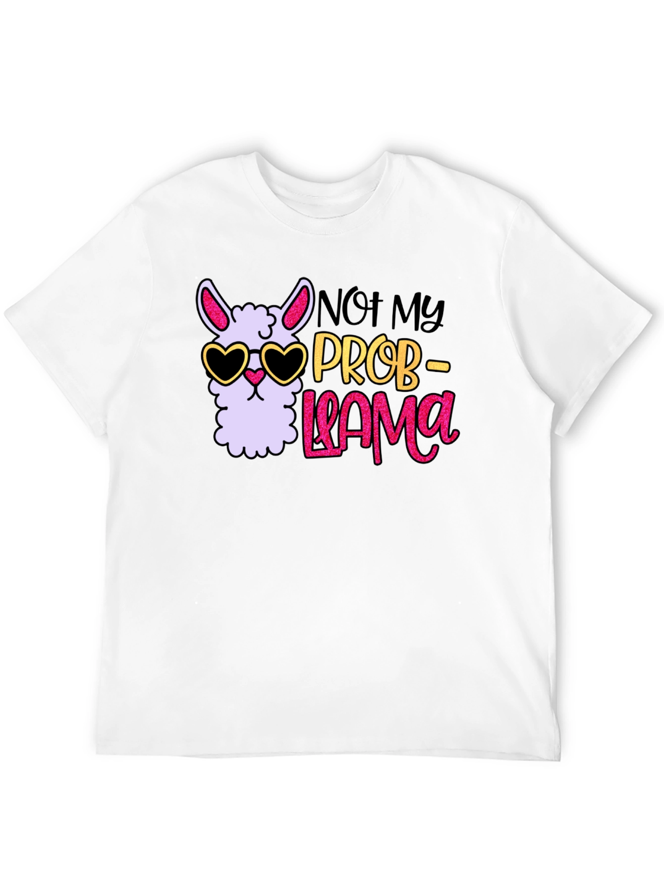 Not My Prob-Llama T-Shirt