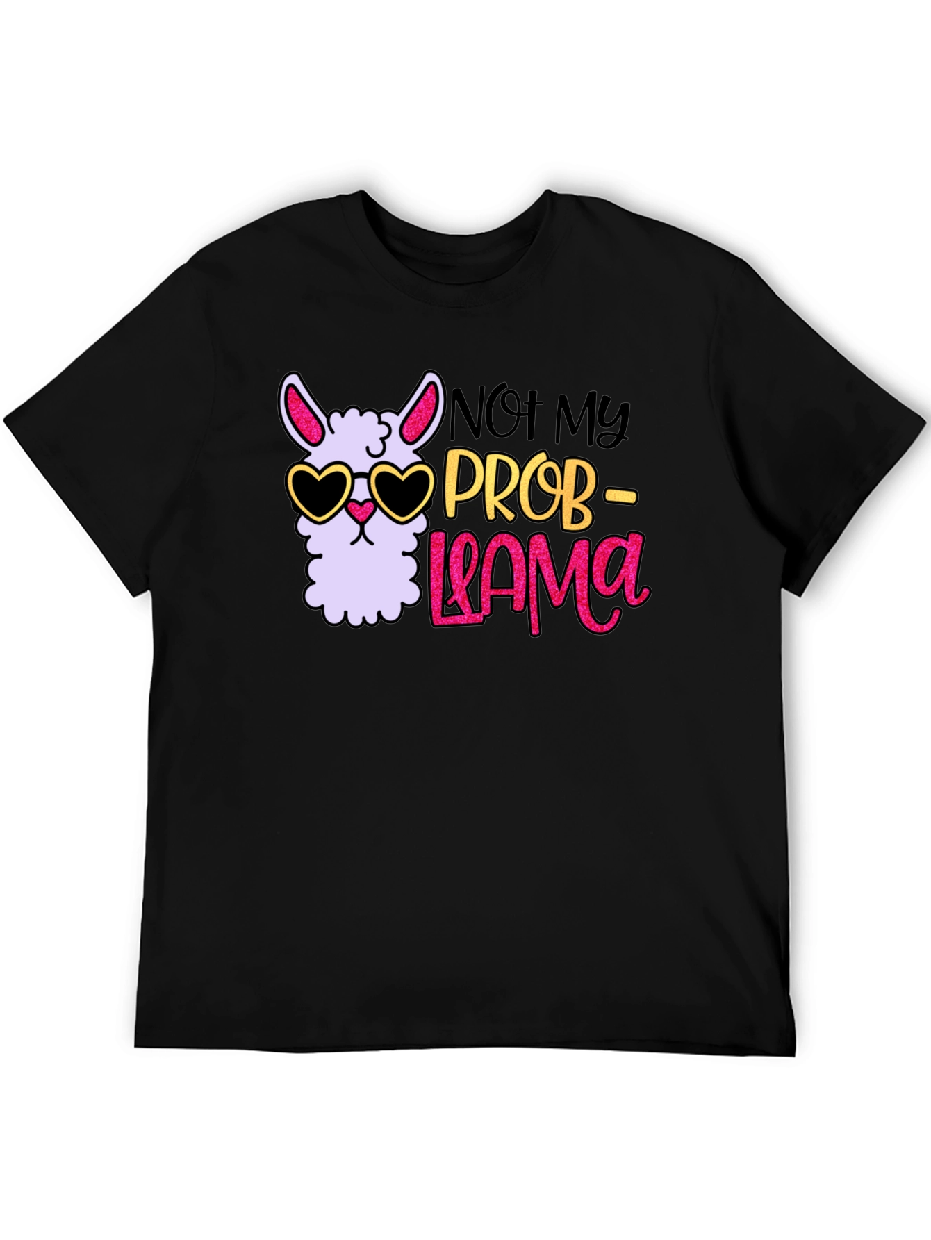 Not My Prob-Llama T-Shirt