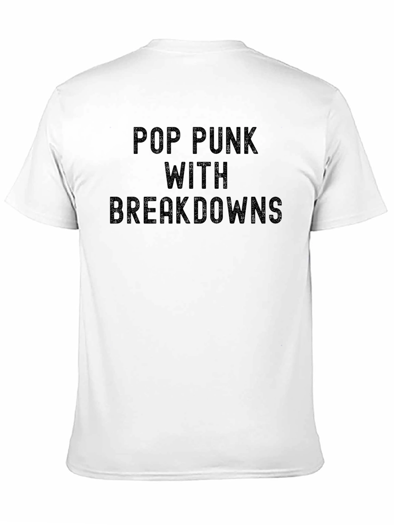 Pop Punk with Breakdowns T-Shirt
