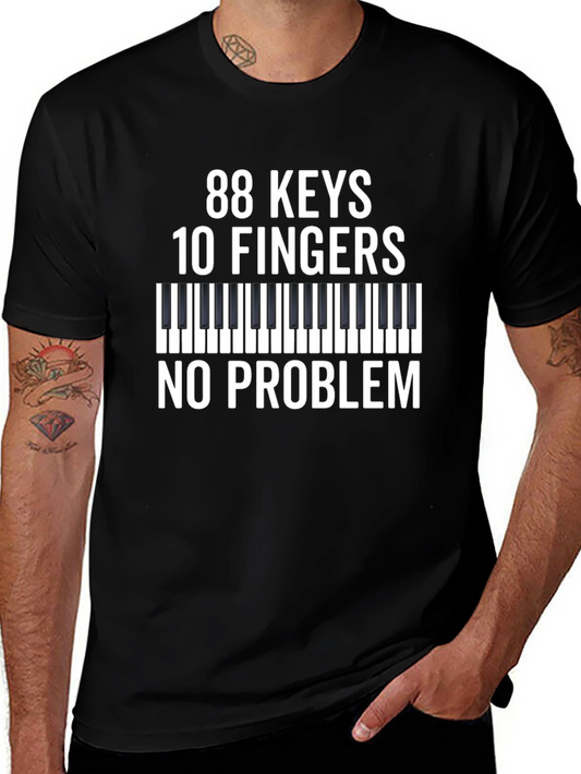 88 Keys 10 Fingers No Problem Piano Player Graphic T-Shirt