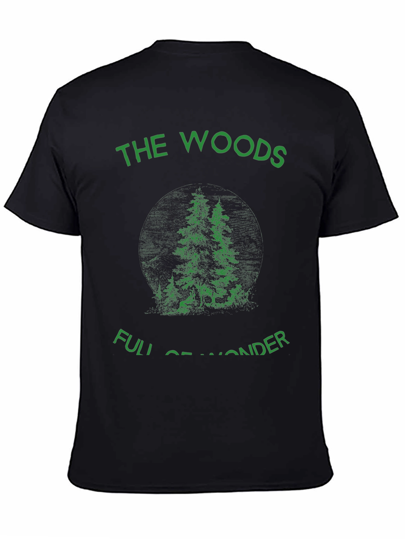 The Woods Full of Wonder T-Shirt