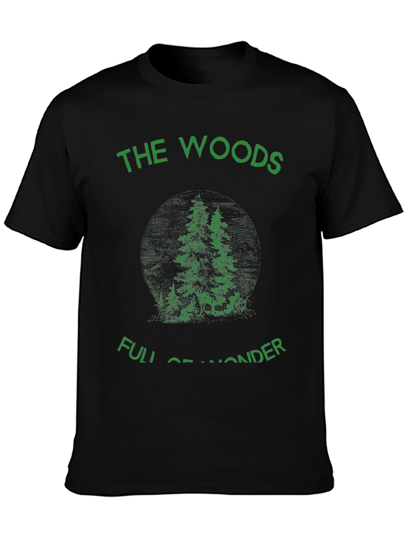 The Woods Full of Wonder T-Shirt