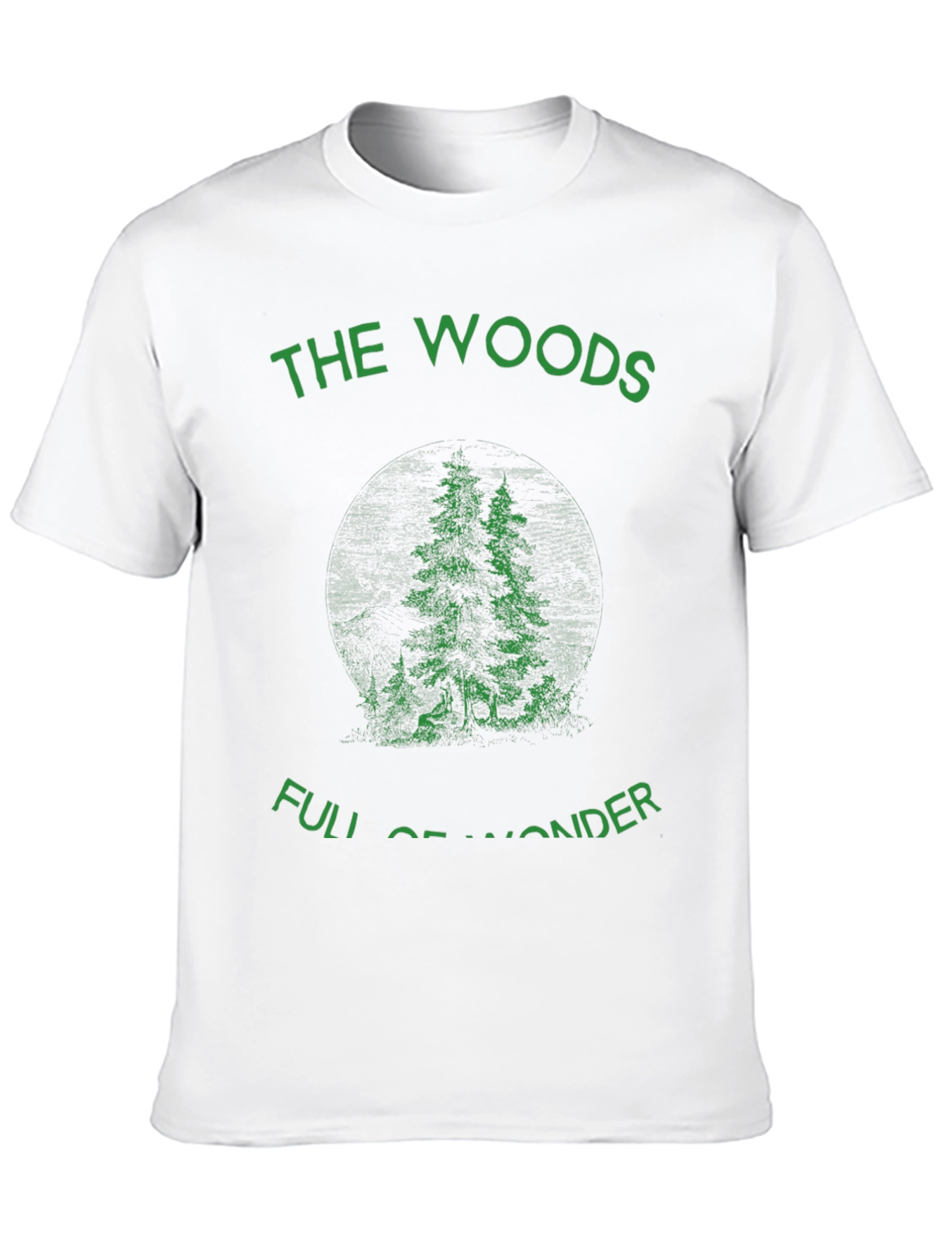 The Woods Full of Wonder T-Shirt