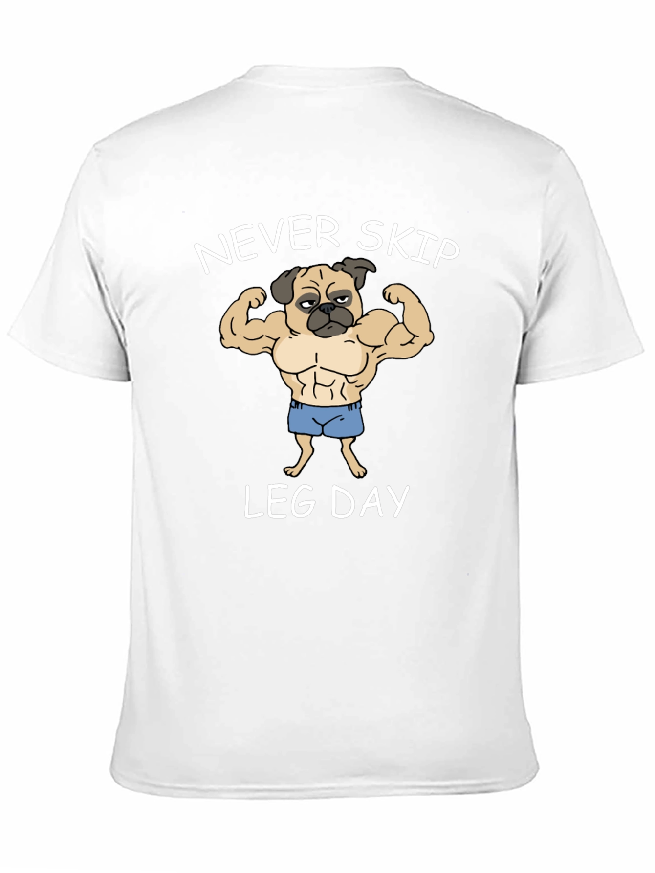 Never Skip Leg Day Pug Graphic Tee