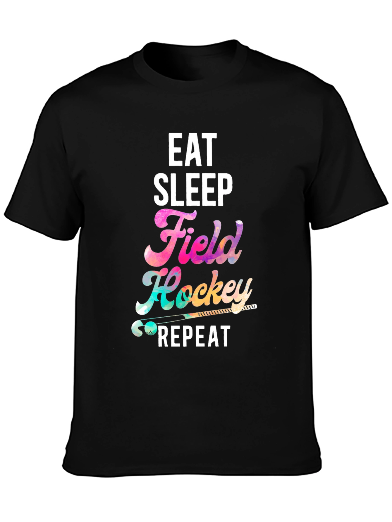 Eat Sleep Field Hockey Repeat Black T-Shirt