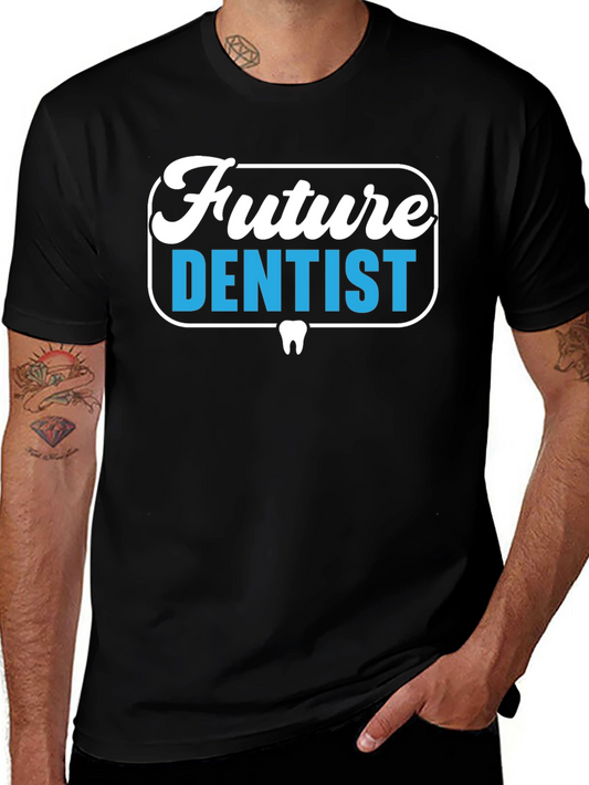 Future Dentist Graphic Tee - Black Cotton T-Shirt