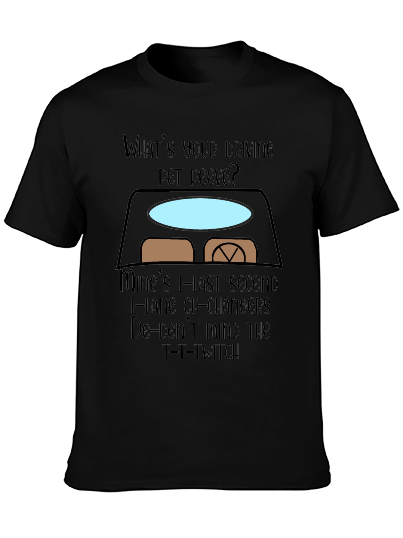 Driving Pet Peeve Graphic T-Shirt