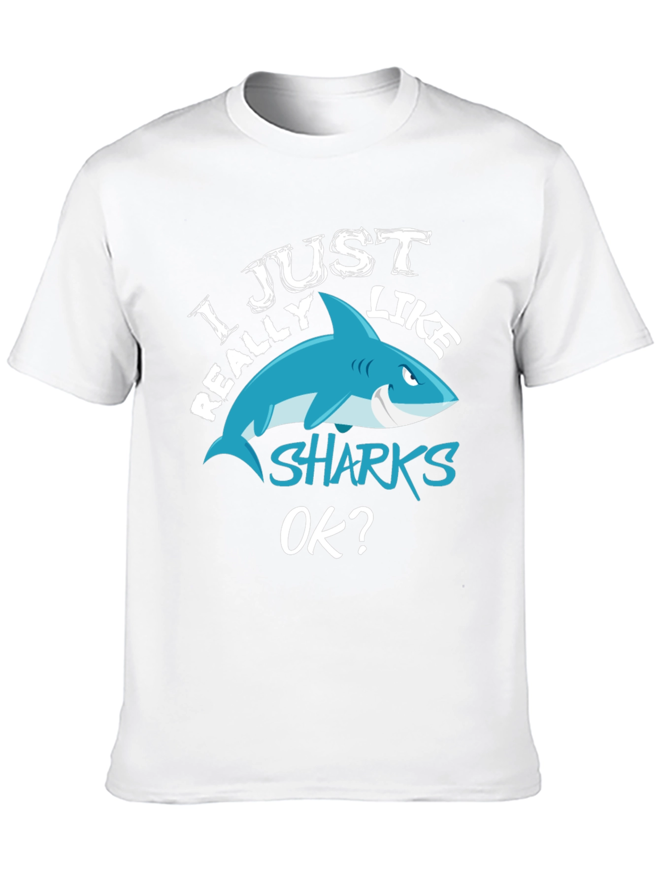 I Just Really Like Sharks OK? Black T-Shirt