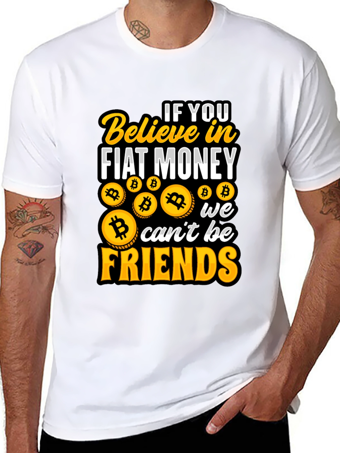 Bitcoin Believer T-Shirt: Fiat Money No Friends!
