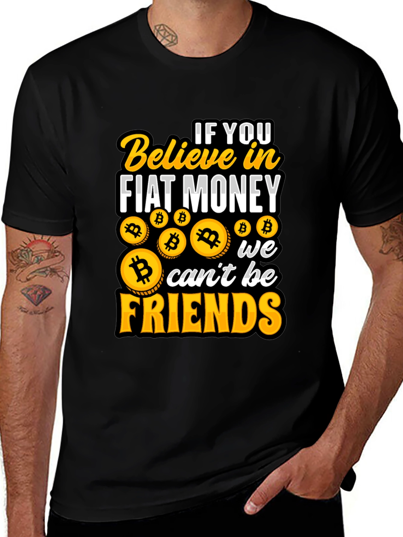 Bitcoin Believer T-Shirt: Fiat Money No Friends!