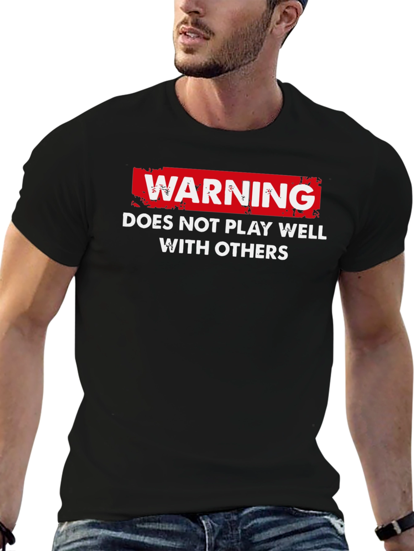 Warning: Does Not Play Well With Others T-Shirt