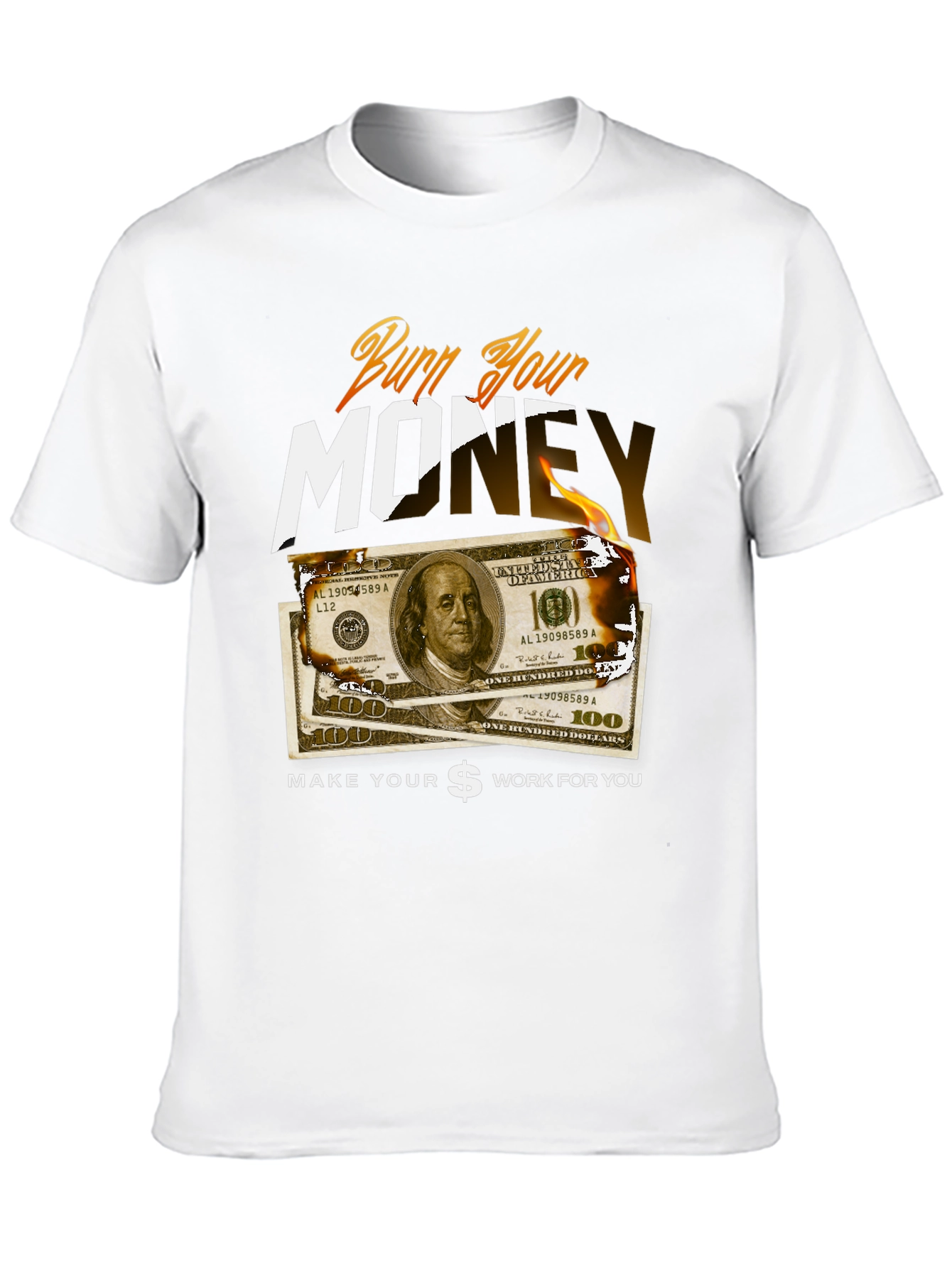 Burn Your Money Graphic Tee