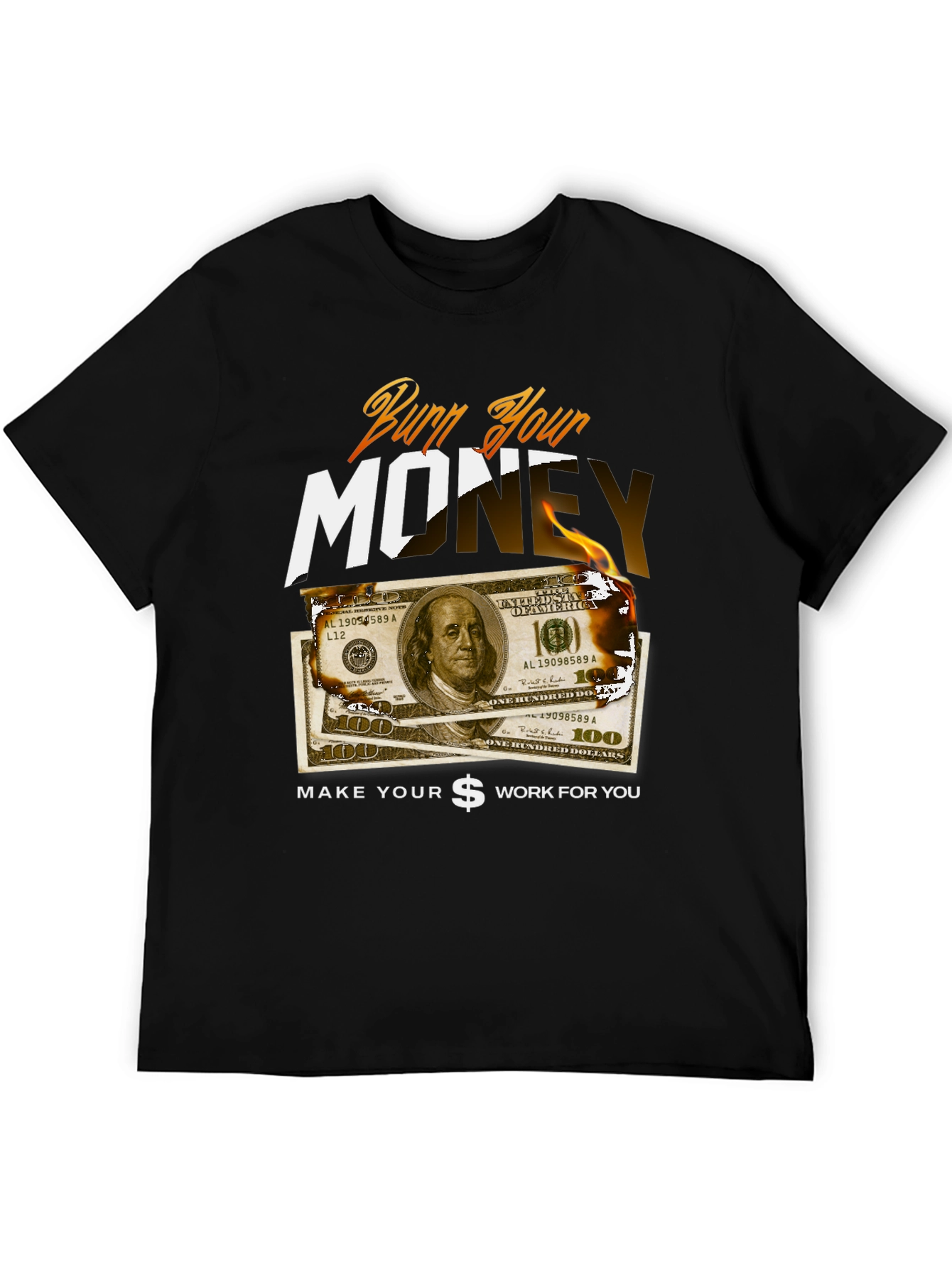 Burn Your Money Graphic Tee