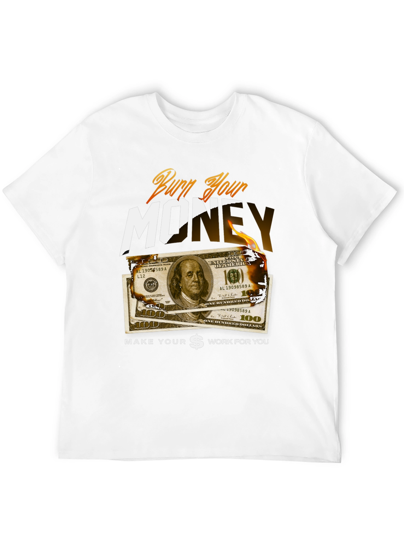 Burn Your Money Graphic Tee
