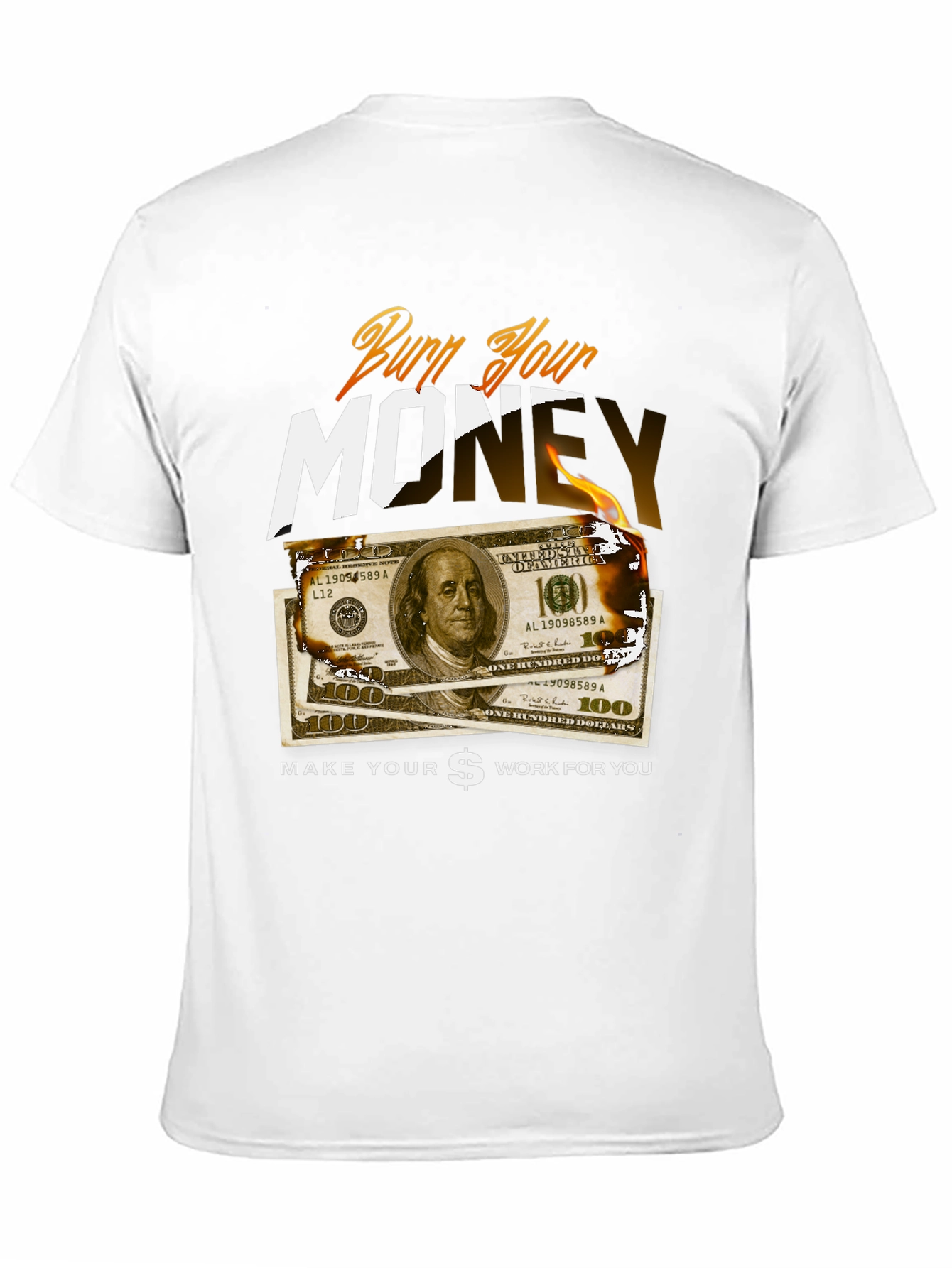 Burn Your Money Graphic Tee