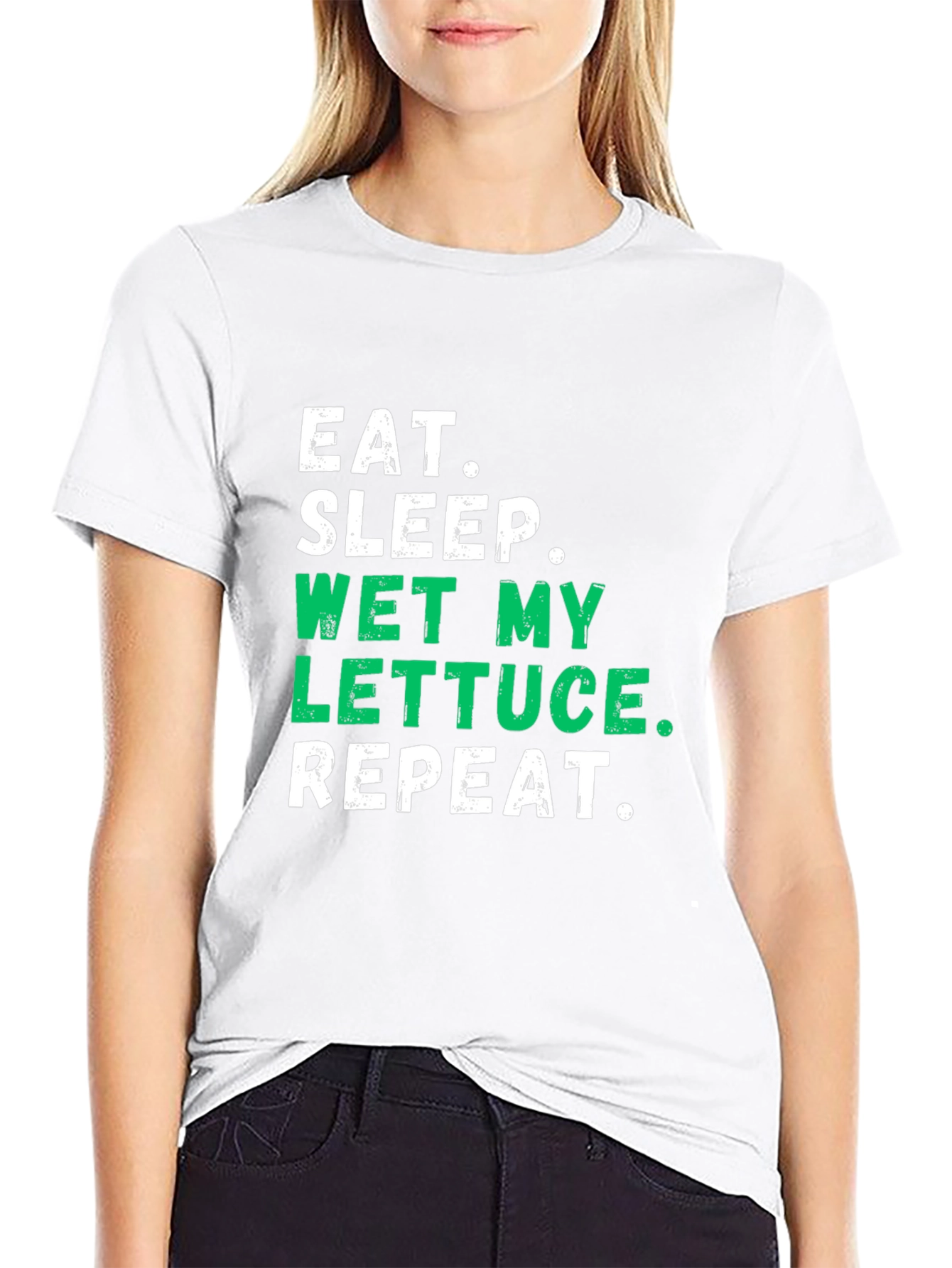 Eat Sleep Wet My Lettuce Repeat Graphic Tee