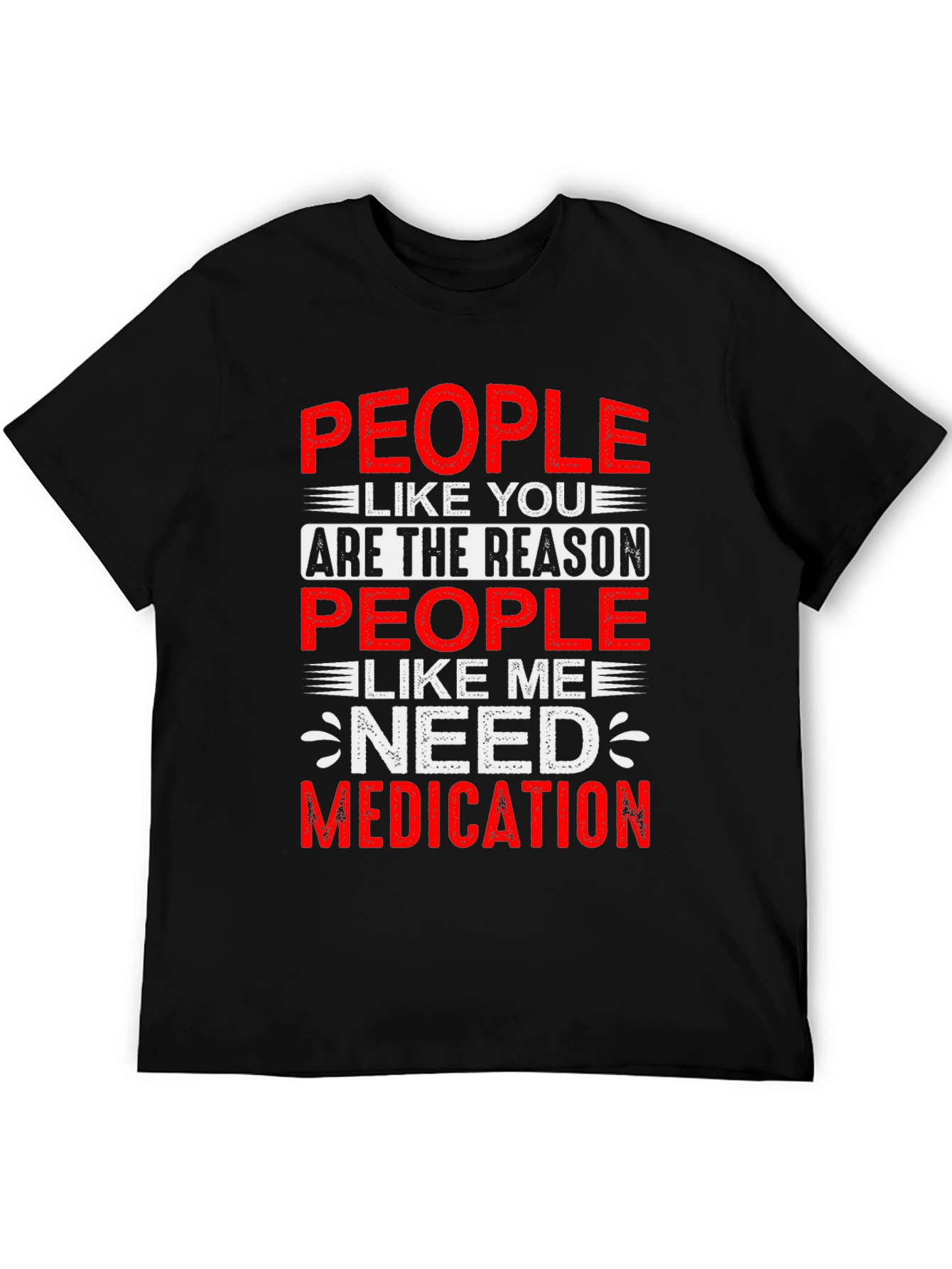 People Like You T-Shirt - Humorous Graphic Tee