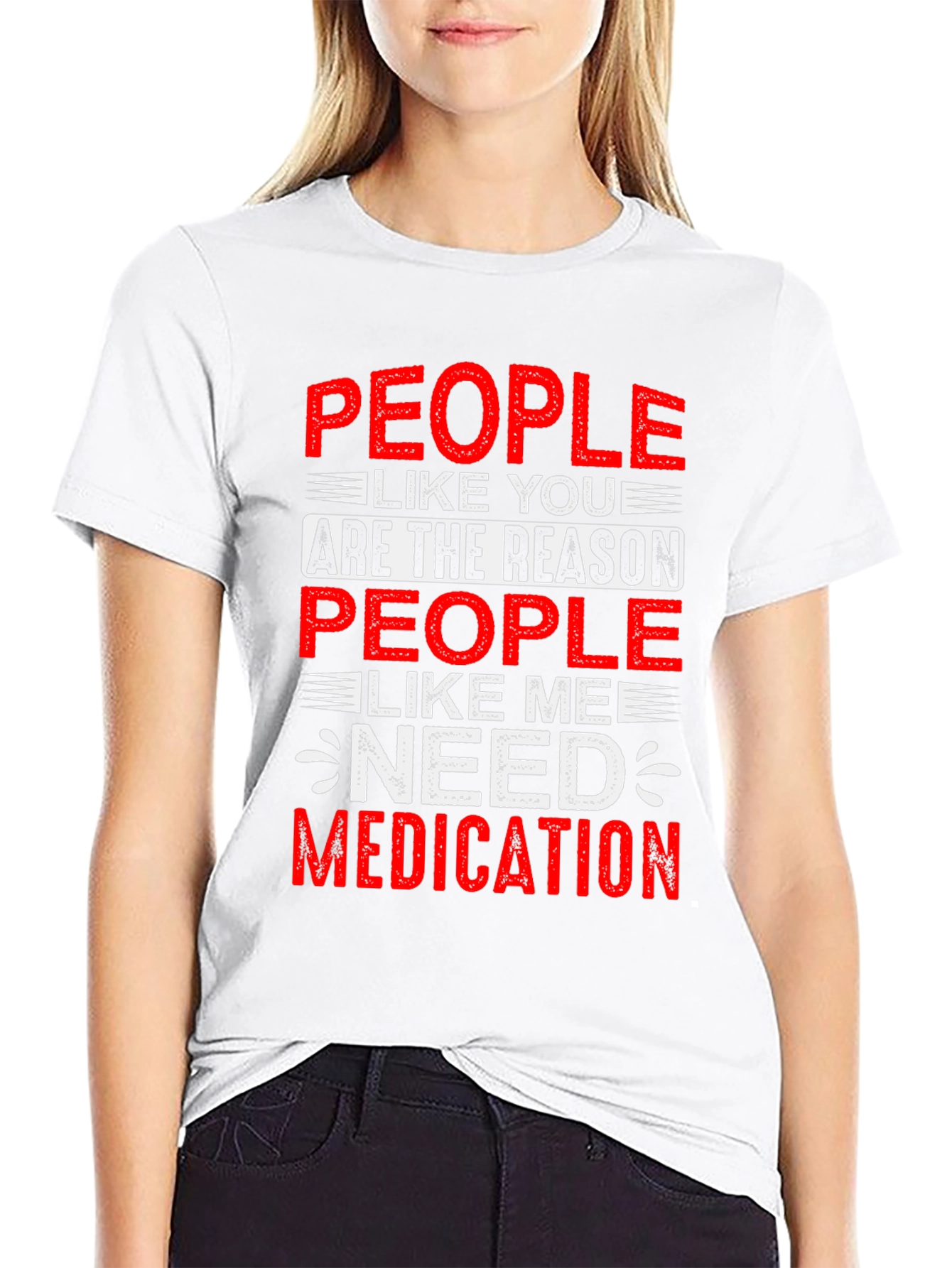 People Like You T-Shirt - Humorous Graphic Tee